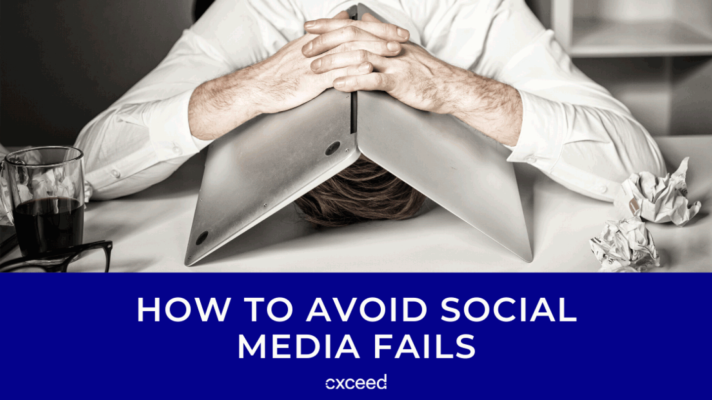 How To Avoid Social Media Fails