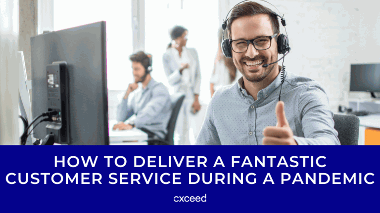 How To Deliver a Fantastic Customer Service During a Pandemic