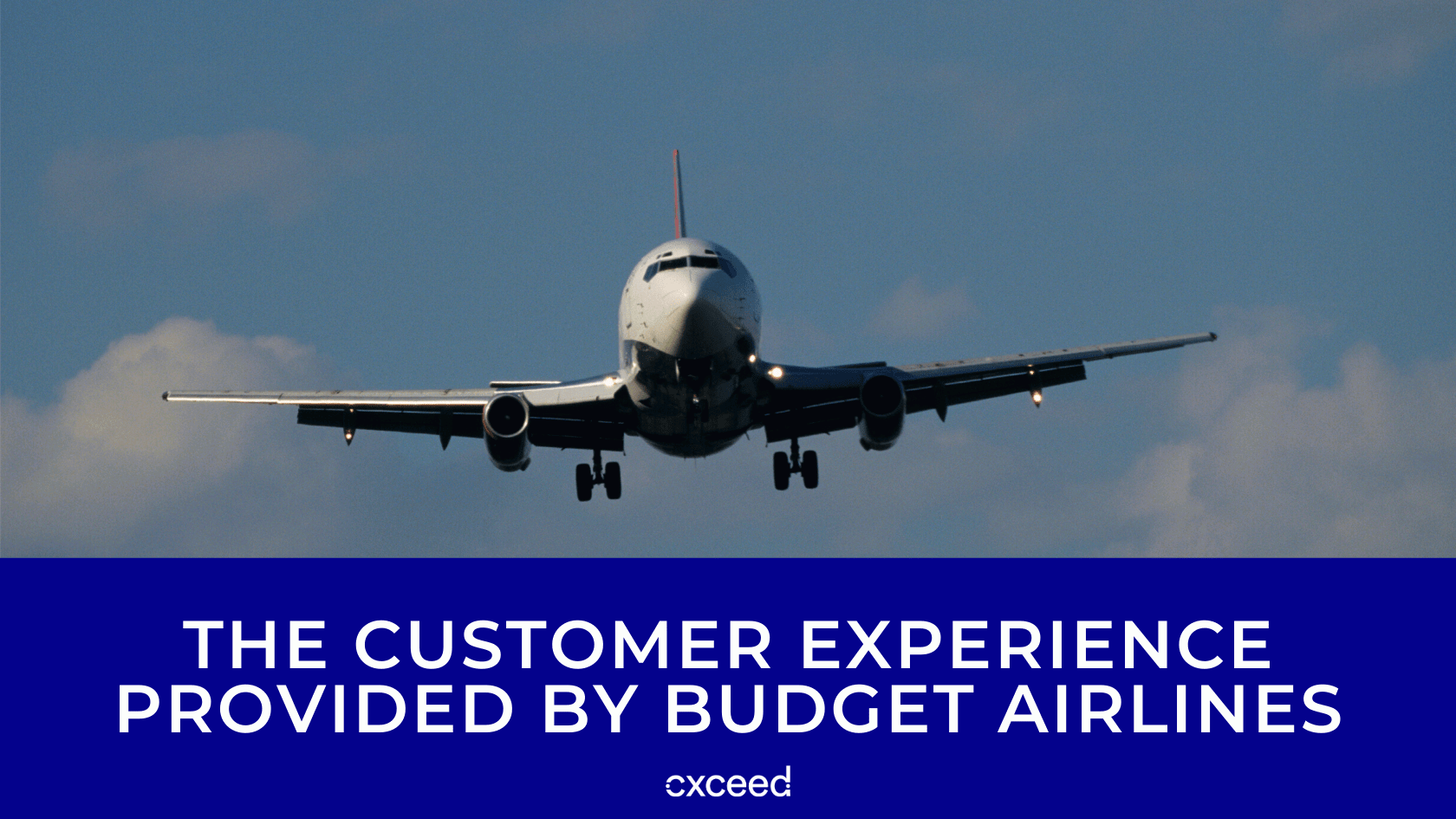 The Customer Experience Provided by Budget Airlines