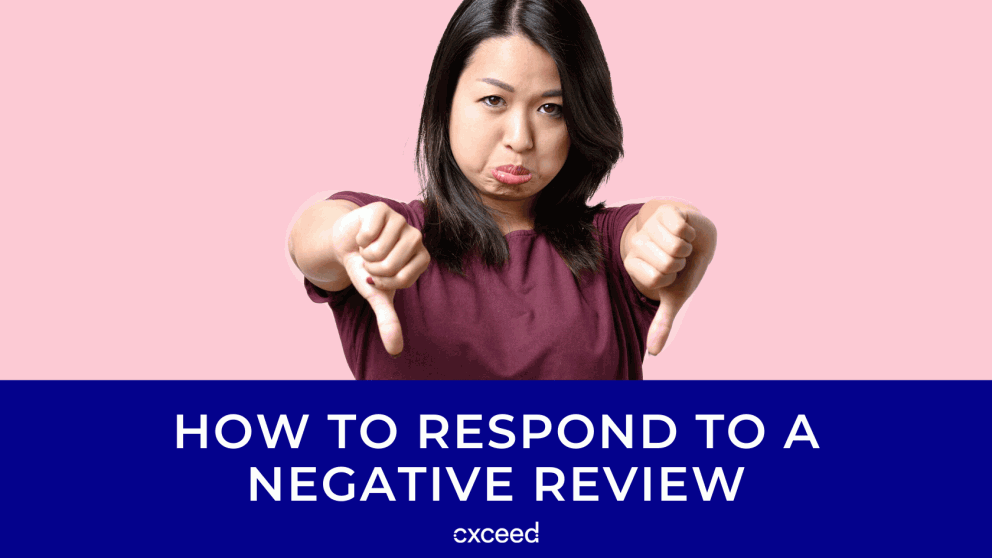 How To Respond To A Negative Review Cxceed